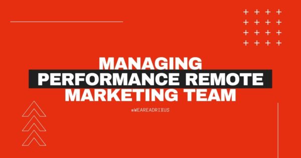 How to Manage Remote Marketing Team?